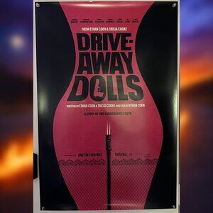 DRIVE AWAY DOLLS (2024) - ORIGINAL DOUBLE SIDED ADVANCE MOVIE POSTER